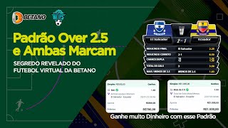 Como IDENTIFICAR Padrão OVER 25 amp AMBAS MARCAM futebol virtual BETANO  PARTE 1 [upl. by Mllly50]