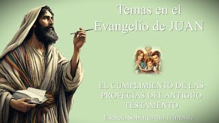 RESUMEN Lección 8 – EL CUMPLIMIENTO DE LAS PROFECÍAS DEL ANTIGUO TESTAMENTO – 16 de Noviembre 2024 [upl. by Bourne937]