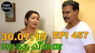 MARAGATHA VEENAI SUN TV EPISODE 457 300715 [upl. by Dleifyar112]