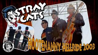 Stray Cats  Hootenanny Hellride 2003  audio [upl. by Colburn]