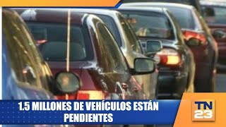 15 millones de vehículos están pendientes [upl. by Sergo]