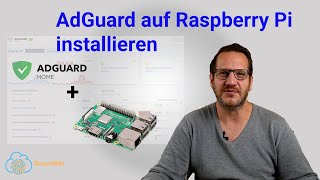 1 AdGuard Home auf einen Raspberry PI installieren [upl. by Sucramat255]