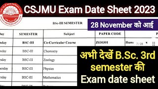 CSJMU BSc 3rd semester December Exam Date Sheet  CSJMU Exam Date Sheet 2023  kanpur university [upl. by Blaise]