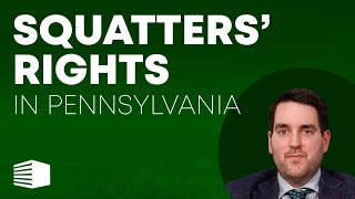 Squatters Rights in Pennsylvania  Ejectment [upl. by Manley]