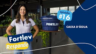 Fortlev Responde 16  Caixas dÁgua [upl. by Idnahr]