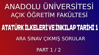 AÖF ATATÜRK İLKELERİ VE İNKILAP TARİHİ 1 ÇIKMIŞ ARA SINAV SORULARI VE CEVAPLARI PART 12 SESLİ [upl. by Romelda630]