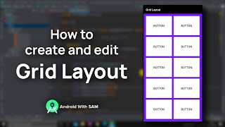 Grid Layout Android Studio  How to create and edit  Android Studio 40 [upl. by Ocsecnarf250]