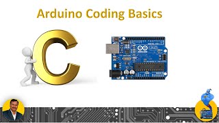 Arduino Coding Basics [upl. by Fuchs]