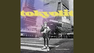 tokyolit [upl. by Breen]