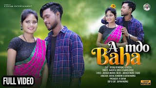 AMDO BAHA NEW SANTALI FULL VIDEO 2023MAHENTA SOREN amp NAMIOTA KISKU BISHAL HEMBRAM amp JAYEETA [upl. by Awra]