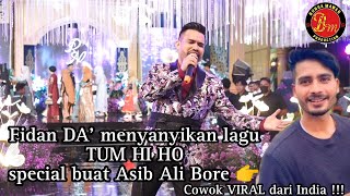 FILDAN DA TUM HI HO  Lagu ini special buat Asib Ali Bore  cowok viral dari India [upl. by Ybot]