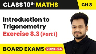 Introduction to Trigonometry  Exercise 83 Part 1  Class 10 Maths Chapter 8  CBSE [upl. by Ayatahs]