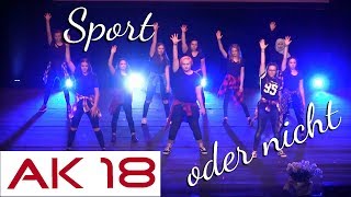 Abschluss 2018 Sport Oder nicht [upl. by Lonnie203]