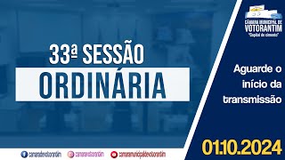 01102024 33ª Sessão Ordinária  4ª Sessão Legislativa  14ª Legislatura [upl. by Esyle]