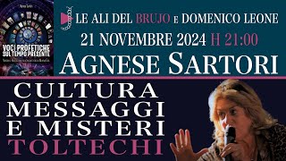 CULTURA MESSAGGI E MISTERI TOLTECHI Con Agnese Sartori e Domenico Leone DomenicoLeonehipnosis [upl. by Gillespie]