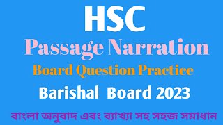 HSC  Passage Narration Practice Barishal Board 2023  Board Quest Solution  EasyEnglishLearning [upl. by Nevyar78]