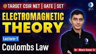 Electromagnetic Theory for CSIR NET Physics  Coulombs Law CSIR NET Dec 2024  IFAS [upl. by Uile491]