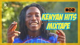 KENYAN HITS MIXTAPE Ep 02 Mixed by DJRhenium ft Bridget Blue Bensoul Sol Generation [upl. by Bron]