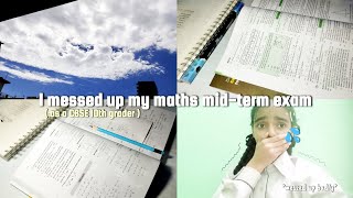 I FAILED in maths midterm 😱  as a CBSE 10th grader 🫶🏻✨  class 10 study vlog  exam prep vlog 🥲 [upl. by Glyn247]