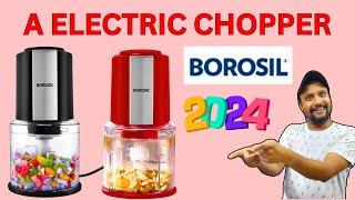 Best quotVEGETABLE CHOPPERquot ⚡ Borosil Chef Delite Electric Chopper ⚡ Best Electric Chopper In INDIA [upl. by Vaasta344]