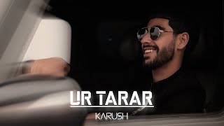 Karush  UR TARAR Official Music Video [upl. by Olnee]