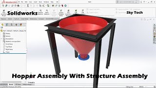 Hopper Assembly With Structure Assembly  Solidworks weldments  Hopper Assembly  Structure [upl. by Ekaj782]