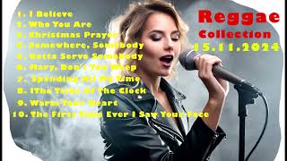 Reggae Collection Music Songs 15112024  Natalie Colen [upl. by Groscr]