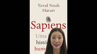 SAPIENS UMA BREVE HISTÓRIA DA HUMANIDADE  YUVAL NOAH HARARI [upl. by Nosbig]