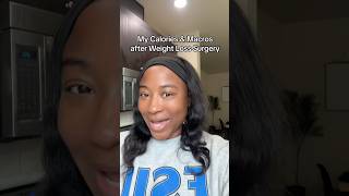 Calories amp Macros after Weight Loss Surgery 100poundsdown weightloss caloriecounting wlsjourney [upl. by Mareah]