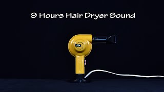 Hair Dryer Sound 60 Static  ASMR  9 Hours White Noise to Sleep and Relax [upl. by Roumell]