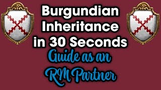 EU4 Getting the Burgundian Inheritance as an RM partner Guide [upl. by Hasheem]