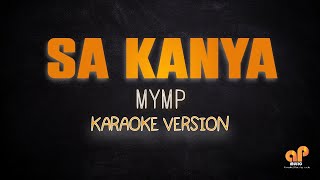 SA KANYA  MYMP KARAOKE HQ VERSION [upl. by Zabrina377]