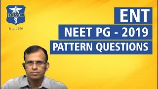 ENT  NEET PG  2019 PATTERN QUESTIONS [upl. by Darce]