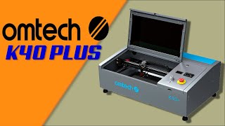 OMTECH K40 Plus  El Laser de Co2 más famoso se reinventa [upl. by Maddy]