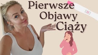 PIERWSZE OBJAWY WCZESNEJ CIĄŻY [upl. by Donelson]