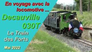 🚂 Locomotive Decauville 030T  Le Train des Forts 🚂 [upl. by Anirrehs]