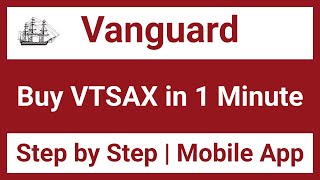 How to Buy VTSAX on Vanguard  Mobile App [upl. by Zoba]