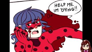 Miraculous Ladybug Comic Dub Dying [upl. by Adrahc]