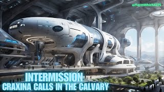 Episode 115IntermissionCraxina Calls in the Calvary  HFY  FYStories [upl. by Danforth]