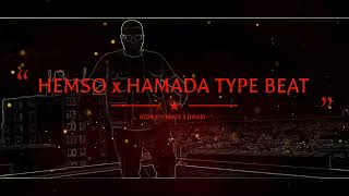 HEMSO X HAMADA TYPE BEAT  HARD EPIC STREET BEAT  prod by IGOR 777 BEATS x DINSKI [upl. by Etnuaed179]