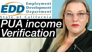 California Unemployment Update  CA EDD Requesting Income Verification On PUA Claims [upl. by Adihaj120]