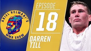 Darren Till I ‘cried my eyes out’ after Tyron Woodley loss  Ariel Helwani’s MMA Show [upl. by Glenn]