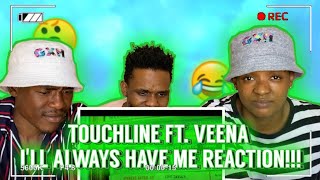 🤞🏾FAMILY REACTS🤞🏾TOUCHLINE I’LL ALWAYS HAVE ME FT VEENA 🔥🚀  🇿🇦 REACTION CHANNEL [upl. by Tnemelc787]