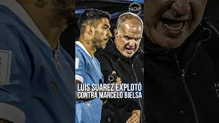 Luis Suarez rompió en silencio y habló en contra de Marcelo Bielsa en la Selección de Uruguay 😱 [upl. by Erick]