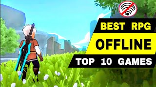 Top 10 Best OFFLINE RPG Game for Android amp iOS  Action RPG HACK amp SLASH  TURN BASED  BEST GRAPHIC [upl. by Laforge55]