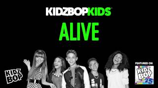 KIDZ BOP Kids  Alive KIDZ BOP 25 [upl. by Aikimat]