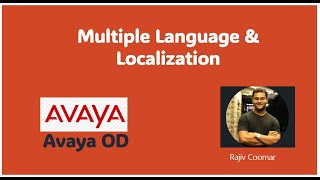 Chapter 12 Multiple Language and localization  Avaya OD Training  Read The Manual [upl. by Eusassilem400]