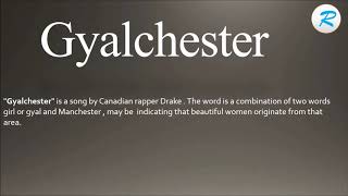 How to pronounce Gyalchester [upl. by Downing]