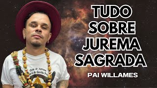 TUDO SOBRE JUREMA SAGRADA  PAI WILLAMES [upl. by Sadler]