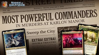 Most Powerful Commanders from Murders at Karlov Manor  The Command Zone 586  MTG EDH Magic [upl. by Rett]